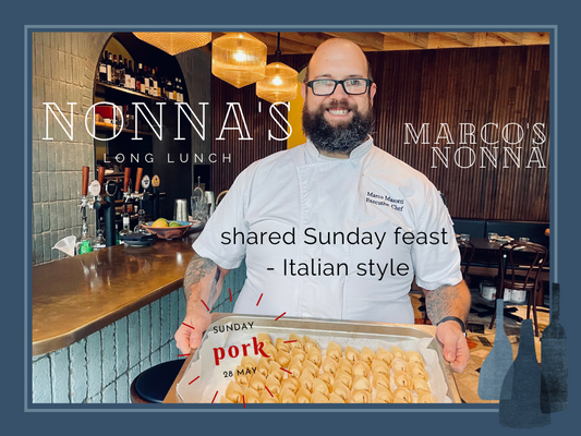 Nonna's Long Lunch - chef Marco's Nonna