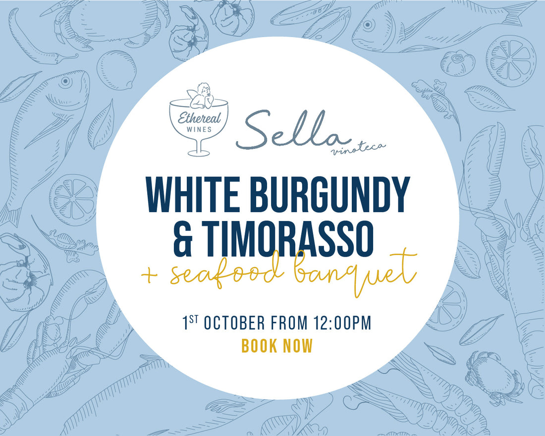 White Burgundy & Timorasso + seafood banquet lunch